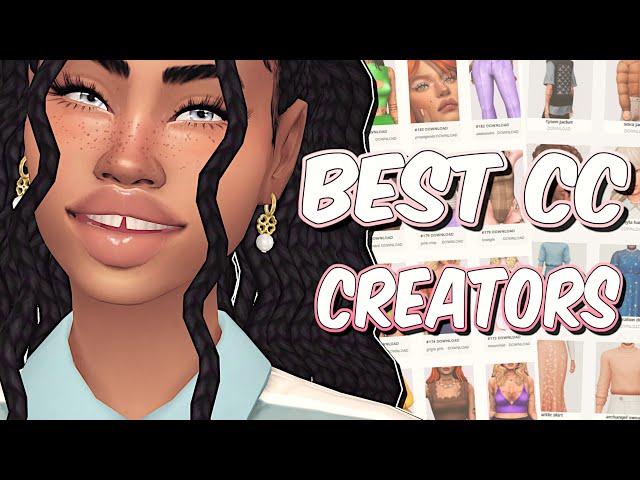 The Sims 4 | MY FAVOURITE CC CREATORS!  | + Links