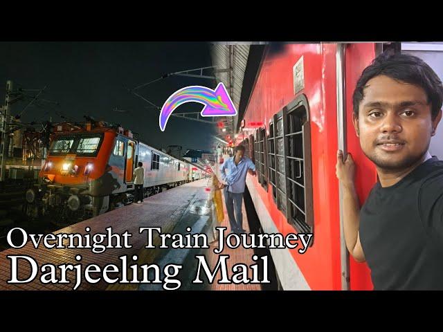 LHB Darjeeling Mail Full Journey | Journey In Darjeeling Mail | Sealdah To NJP | Train Lovers Jyoti