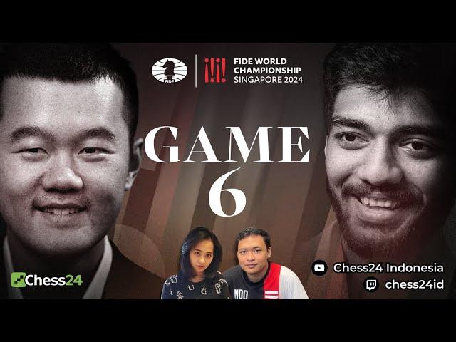 LIVE KEJUARAAN DUNIA CATUR FIDE 2024 | DING VS GUKESH | GAME 6