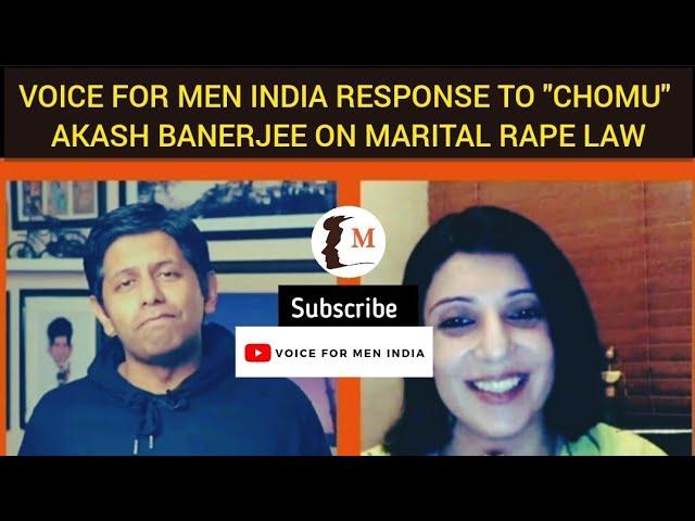 Men's Day Out Response To Chomu Akash Banerjee On Marital Rape Law