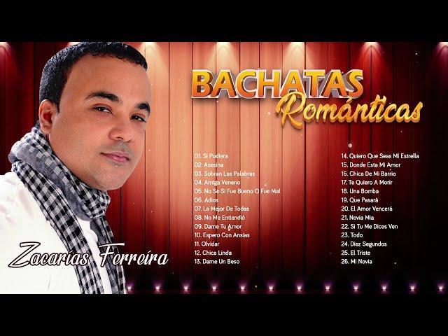 ZACARIAS FERREIRA ÉXITOS MIX - 30 GRANDES CANCIONES DE ZACARIAS FERREIRA