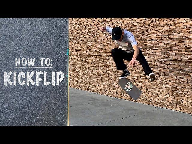 How To: KICKFLIP | Kickflip Tutorial