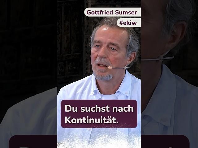 Du suchst nach Kontinuität. #ekiw #einkursinwundern