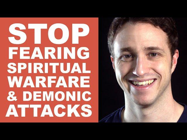 Demons and Spiritual Warfare - 3 Counter-attacks to Help You Win!