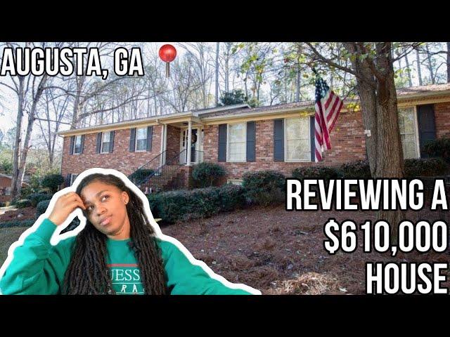 REVIEWING A $610,000 HOUSE FOR SALE IN AUGUSTA, GA | MOVING TO AUGUSTA | **ZILLOW YOUTUBE**