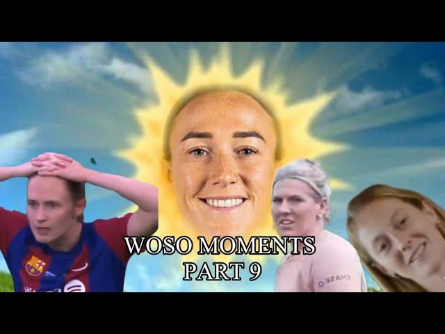 WOSO MOMENTS (PART 9)