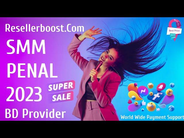 Best SMM Panel 2023 ||  Best SMM Panel Service Provider in Bangladesh   Resellerboost.Com