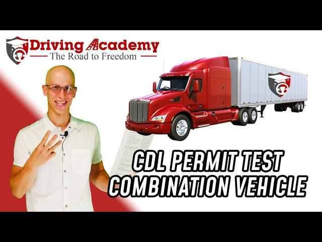Combination Written Test Questions and Answers - Get Your CDL Class A Permit