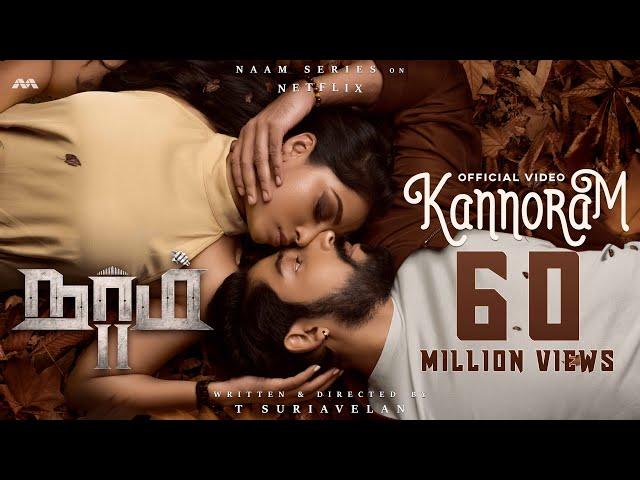 Naam 2 - Kannoram Official Video [4K] - T Suriavelan | Stephen Zechariah ft Srinisha Jayaseelan