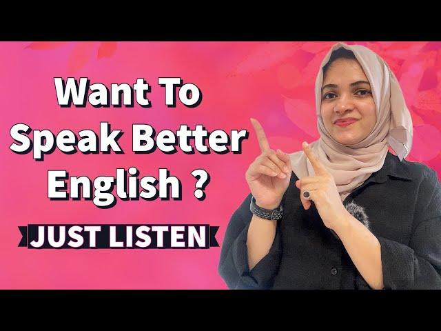 How to Speak English Easily by Listening | English With Me