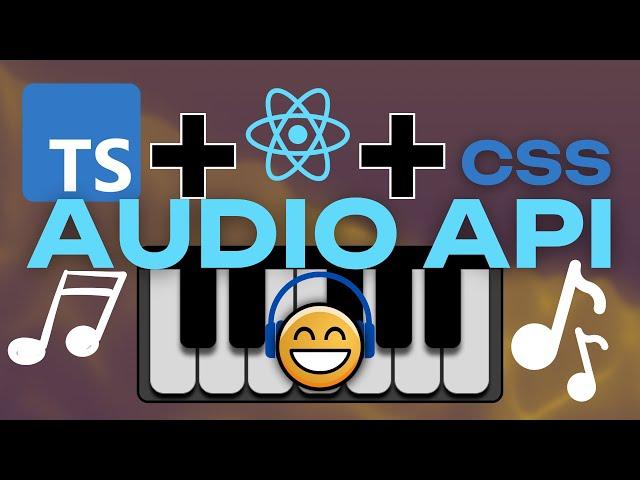 Fully Working Piano using REACT TYPESCRIPT AND CSS: FUNCTIONALITY