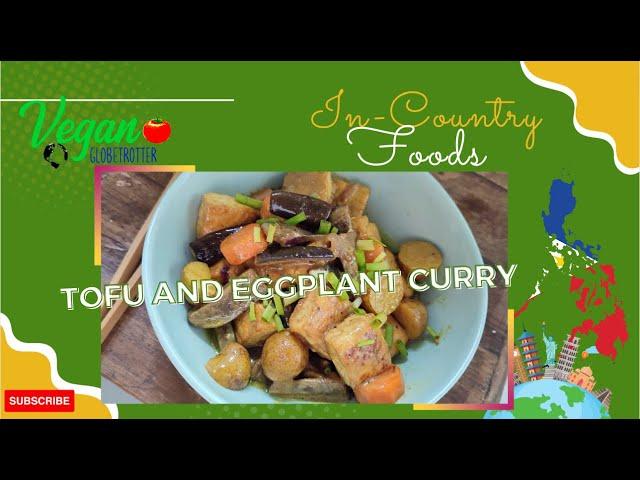 Tofu and Eggplant Curry | Vegan Globetrotter