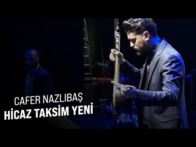 CAFER NAZLIBAŞ HİCAZ TAKSİM YENİ