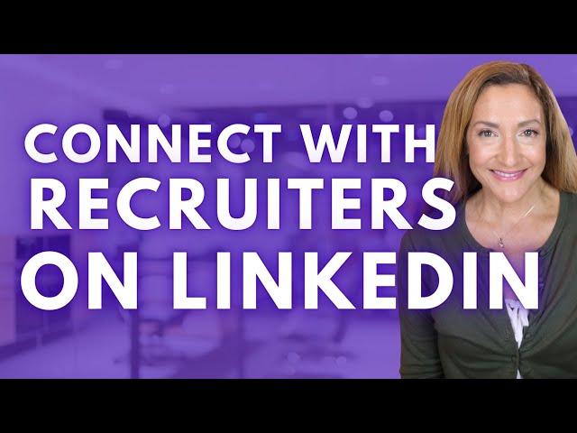 How To Reach Out To Recruiters On LinkedIn