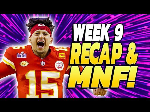 Recapping Week 9 And Getting You Ready For Monday Night Football!