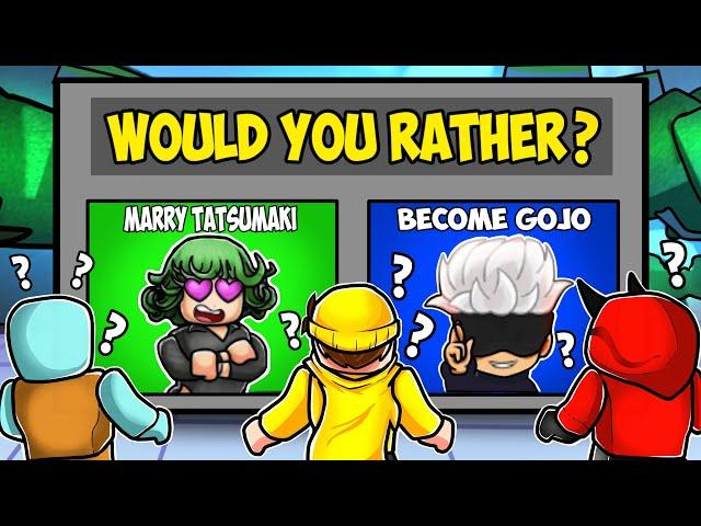 Would You Rather BUT This Happens... (The Strongest Battlegrounds)