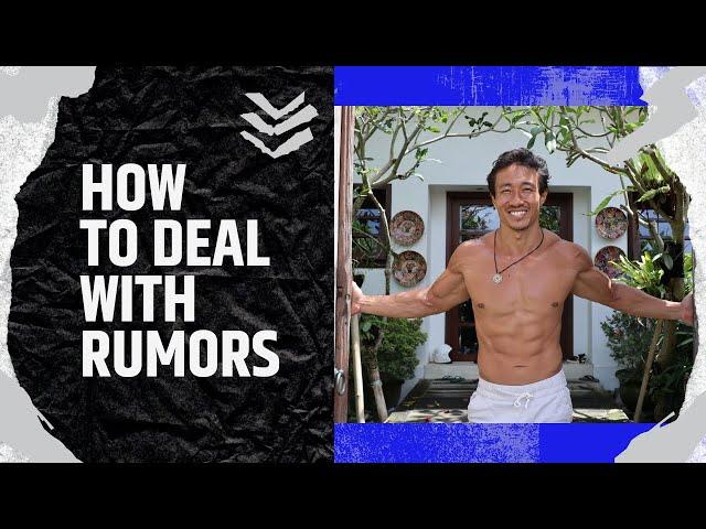 How to consciously deal with rumors