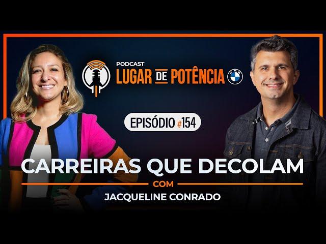 Carreiras que Decolam - Jacqueline Conrado