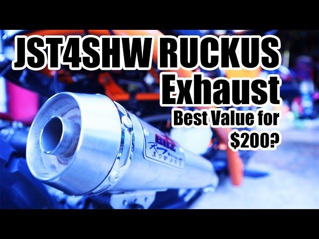 JST4SHW Ruckus Exhaust, best value for $200 ? FATTY and SKINNY