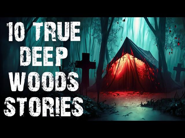 10 True Disturbing Deep Woods & Middle Of Nowhere Scary Stories | Horror Stories To Fall Asleep To