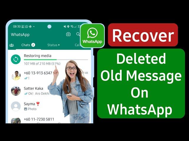 How to Recover Old Whatsapp Deleted Messages | Restore Whatsapp Chat without Backup (2025)