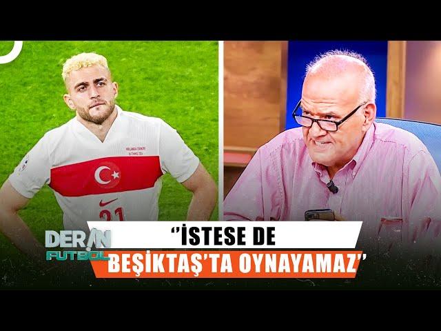 Ahmet Çakar Barış Alper Yılmaz'ı İstemiyor Mu?| Derin Futbol