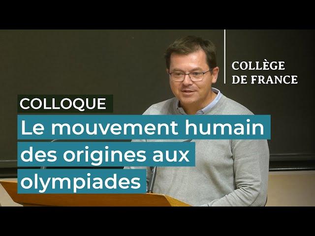 Le mouvement humain des origines aux olympiades (18) - Jean-Jacques Hublin (2023-2024)