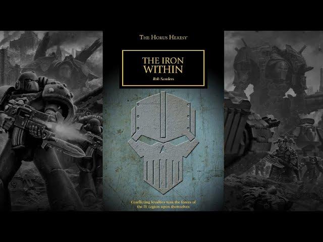 Warhammer The Horus Heresy: The Iron Within | A Review