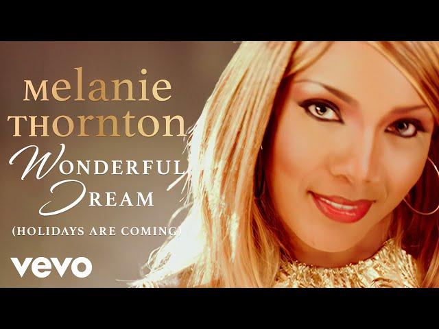 Melanie Thornton - Wonderful Dream (Holidays Are Coming)