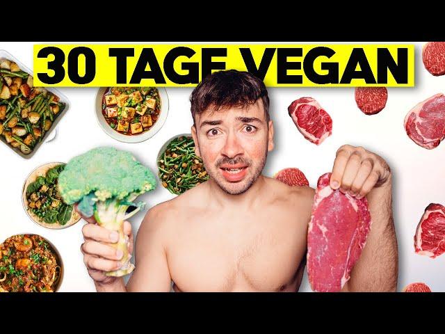 Ich war 30 Tage vegan - Das ist mit meinem Körper & meinen Blutwerten passiert | Selbstexperiment