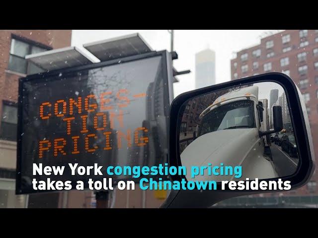 New York congestion pricing takes a toll on some Chinatown residents