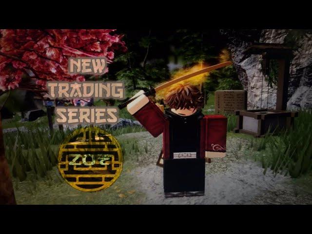 A new trading series!! | ZO Samurai / Roblox |