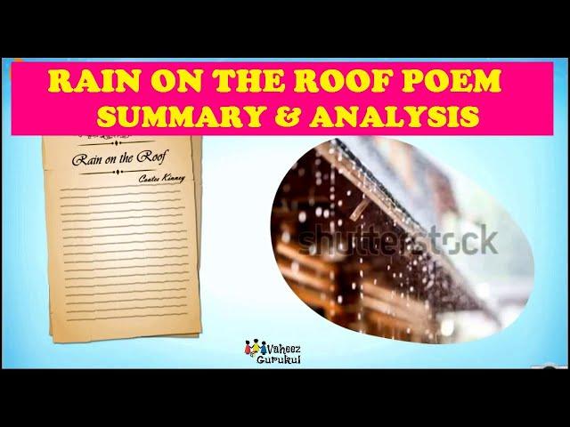 Rain On The Roof  Class 9 English Poem Summary & Analysis | Beehive | CBSE