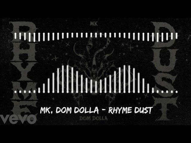 MK, Dom Dolla - Rhyme Dust