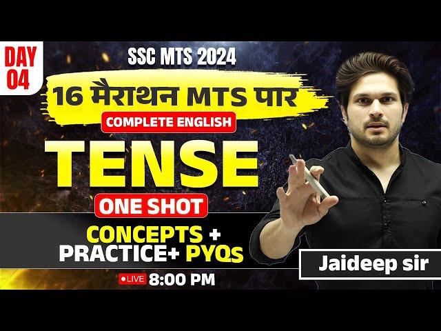 Day 04 || Complete English Tense One Shot with PYQs || by Jaideep Sir