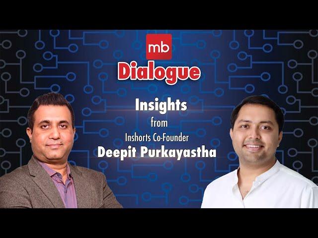 Inshorts cofounder & CEO, Deepit Purkayastha in conversation with Prasun Kumar, CMO magicbricks