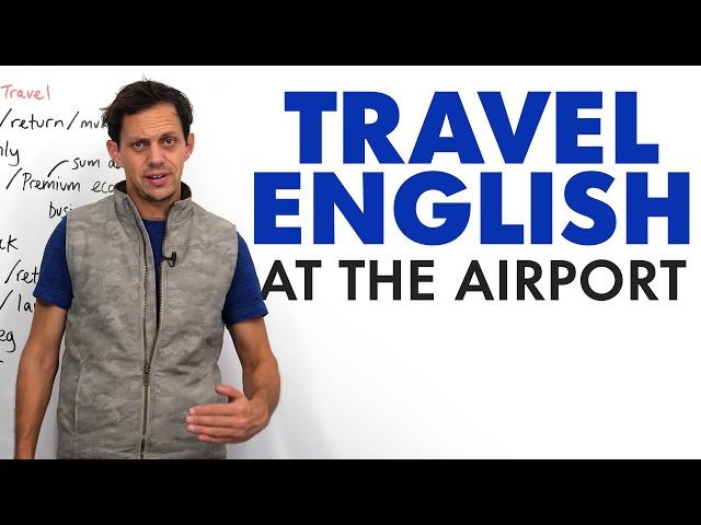  TRAVEL ENGLISH: Vocabulary & expressions for the airport ️