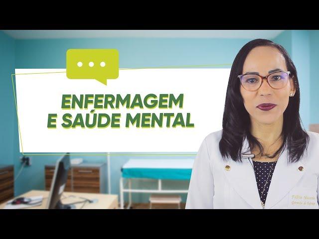 ENFERMAGEM e SAÚDE MENTAL