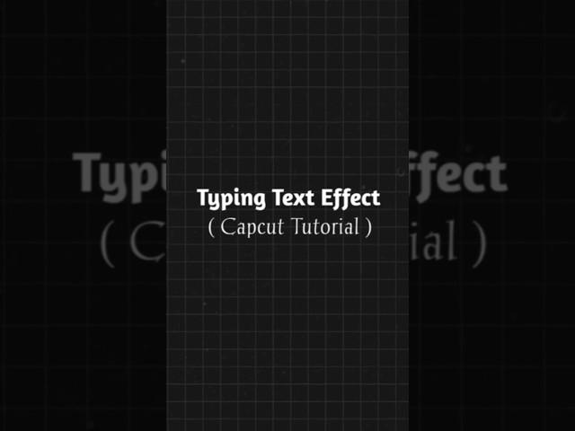Typing Text Effect Capcut Tutorial| Day 14| #shorts #capcut #edit #effects