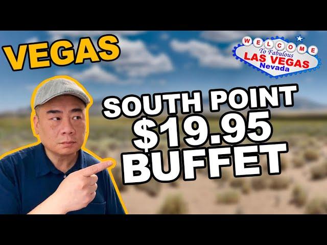 South Point $19.95 Lunch Buffet. Las Vegas