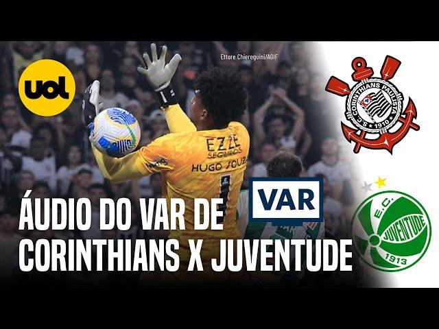 ÁUDIO DO VAR DE CORINTHIANS X JUVENTUDE: ÁRBITRO É 'CONVENCIDO' A PEDIR REVISÃO DE GOL POLÊMICO