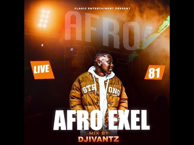 DJIVANTZ LIVE MIX EXEL [81[+255745417838]BY ADAM,TMT[81],ARBATONE,AMAPIANO,BONGOFLEVA[81]ANGUKA NAYO