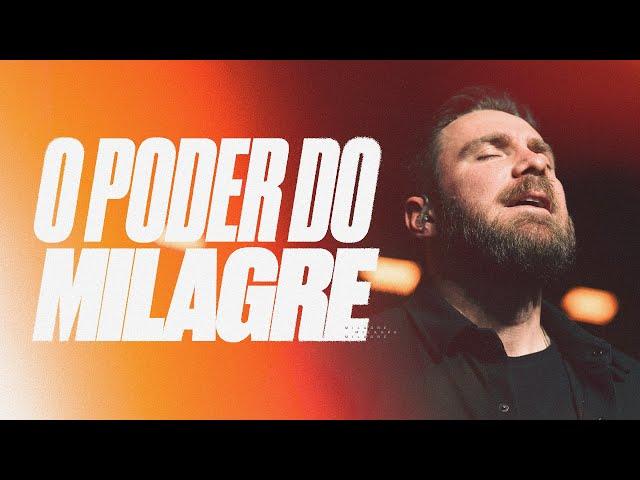 O PODER DO MILAGRE | André Fernandes em Lagoinha Alphaville | série O poder