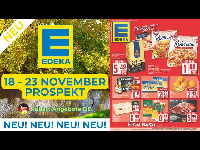 EDEKA Werbung Prospekt - Angebote ab 18.11.2024 | Rabatt Angebote DE