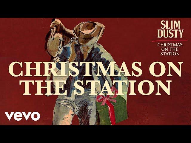 Slim Dusty - Christmas On The Station (Official Audio)