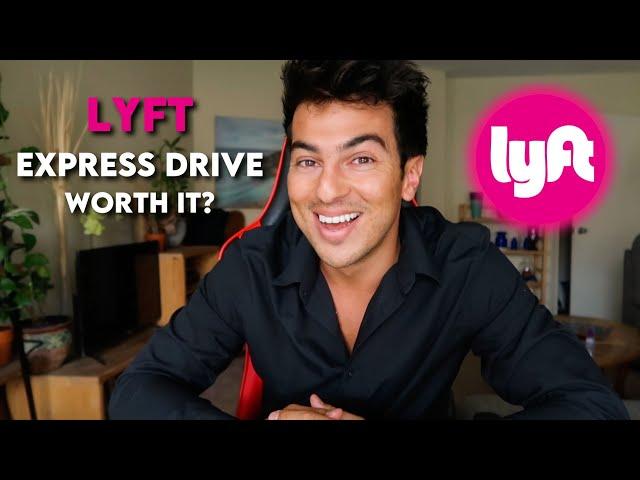 PROS & CONS OF LYFT EXPRESS DRIVE RENTAL PROGRAM 2024