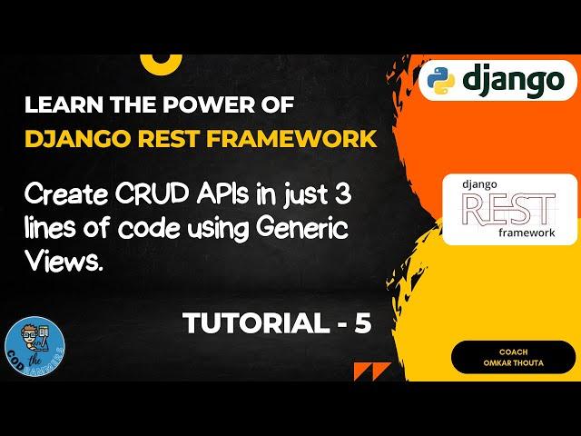 Create CRUD APIs in just 3 lines of code using Generic API Views || DRF Tutorials || Tutorial - 5
