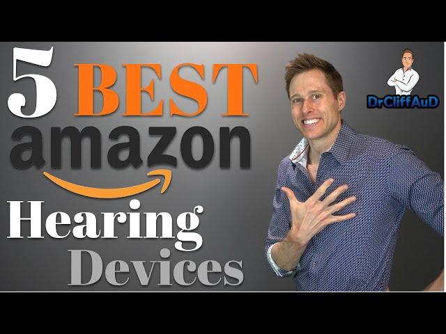 5 BEST Amazon Online Hearing Aid Options