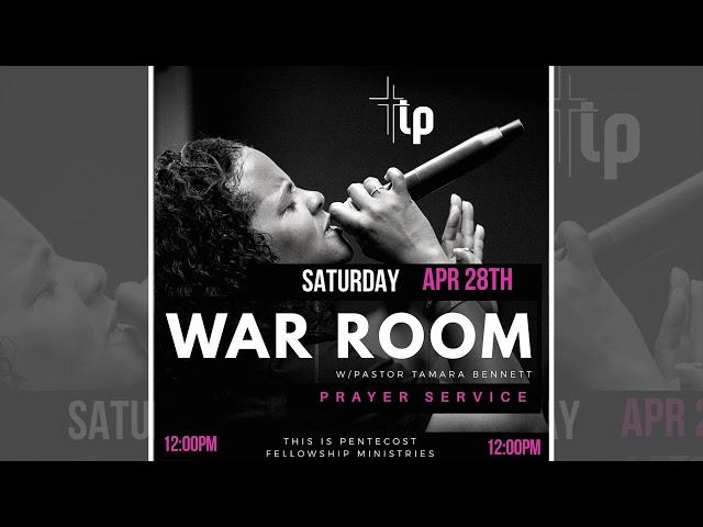 Pastor Tamara Bennett - War Room Prayer (4-28-18)