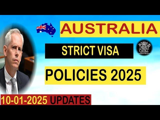 Australia Strict Visa Policies in 2025 | Australia Visa Update